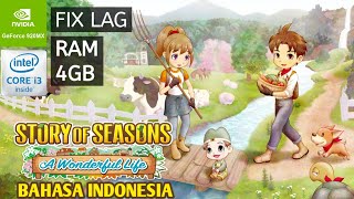 Cara Mengatasi Lag Game STORY OF SEASONS A Wonderful Life di Laptop Kentang RAM 4GB [upl. by Shulman510]