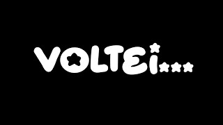 voltei com novidades [upl. by Salsbury]