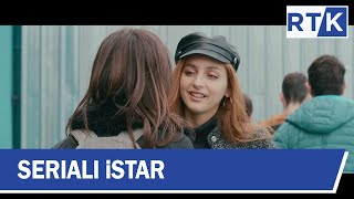 Seriali  iStar  episodi 11 21042019 [upl. by Lyrahc]