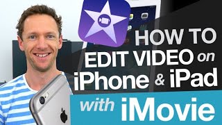 How to Edit Video on iPhone amp iPad iMovie Tutorial for iOS [upl. by Erreipnaej]