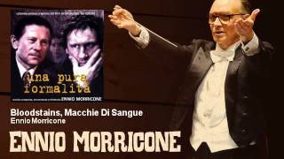 Ennio Morricone  Bloodstains Macchie Di Sangue  Una Pura Formalità 1994 [upl. by Nonnag]