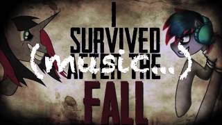 i survived after the fall [upl. by Warwick]