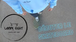 Tuto skateboard Conseils pour bien débuter le skateboard [upl. by Sirrad469]