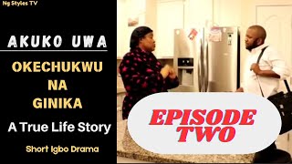 Akụkọ Ụwa Okechukwu na Ginika  Episode Two  A Short Igbo Drama🎥 [upl. by Vanthe86]