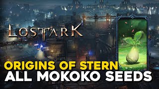 Lost Ark All Origins Of Stern Mokoko Seed Locations [upl. by Harehs]