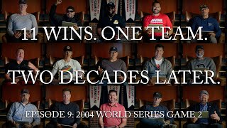 11 Wins One Team Two Decades Later  Episode 9 2004 World Series Game 2 [upl. by Laird929]