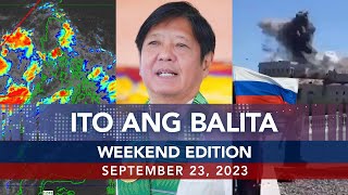 UNTV Ito Ang Balita Weekend Edition  September 23 2023 [upl. by Power]