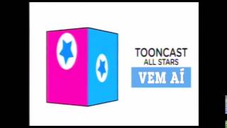 Cartoon Network Brasil  Vem Aí  Tooncast All Stars 30 [upl. by Kreegar489]