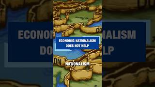 Economic Nationalism Does Not Help [upl. by Eilyak638]