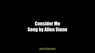 Allen Stone  Consider Me  Karaoke Version [upl. by Estis]