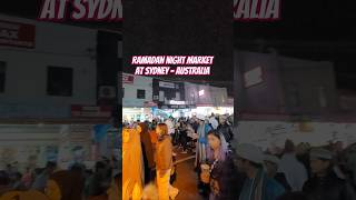 Ramadan Night Lakemba lakemba sydney nsw ramadan ramadannights australia nightmarket shorts [upl. by Tshombe]