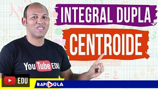 CENTROIDE POR INTEGRAL DUPLA EP 10 [upl. by Oirogerg]