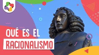 Qué es el Racionalismo  Educatina [upl. by Ihcalam]