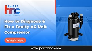 How to Diagnose and Fix a Faulty AC Unit Compressor  PartsHnC [upl. by Neelra]