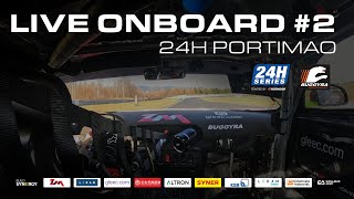 24H Portimao 2024  ONBOARD part 02 [upl. by Yesdnil181]