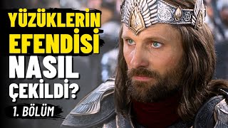 YÜZÜKLERİN EFENDİSİ ÜÇLEMESİ Nasıl Çekildi  1 Bölüm [upl. by Bibbye]