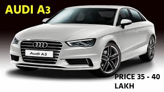 AUDI A3 LAUNCH DATE PRICE FULL REVIEW IN INDIA 2024 [upl. by Jewett107]