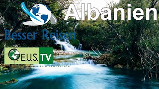 Besser Reisen ORF 3  Albanien BesserReisen TavelVideo Albanien [upl. by Assereht]