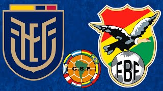 ECUADOR VS BOLIVIA  FECHA 11 ELIMINATORIAS SUDAMERICANAS 2026 [upl. by Shelden172]