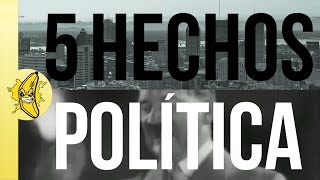 5 HECHOS  POLÍTICA [upl. by Acemahs]