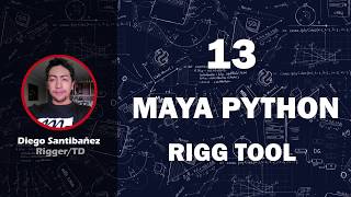 MAYA PYTHON  Curso inicial 13   Rigg Tool scripting [upl. by Linker39]