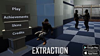 EXTRACTION  Gameplay Android iOS [upl. by Aid]