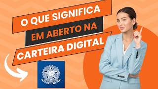 O que significa contrato em aberto na carteira de trabalho [upl. by Pauiie]