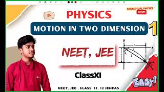 Motion In Two Dimension Part 1 Projectile Motion  NEET ONLINE CLASS [upl. by Cahan61]