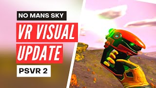 Does this Update Fix the PSVR2 Bluriness  No Mans Sky VR Update [upl. by Adnerol]