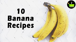 10 Banana Recipes  Ripe banana recipes  Easy banana dessert recipes  Indian Banana Recipes [upl. by Atalee]