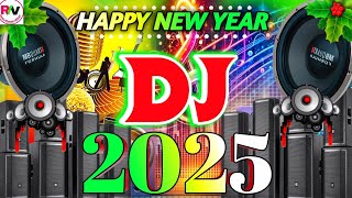 Happy New Yera Song 2025 Dj Remix  Edm Trance Mix  2025 Dj Song  Dj Gana 2025 Happy New Yera Song [upl. by Dietrich]