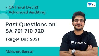 Past Questions on SA 701 710 720  Target Dec21  Unacademy CA Final  Abhishek Bansal [upl. by Thurstan]