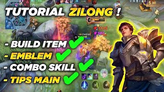 TUTORIAL CARA MAIN ZILONG TERBARU MOBILE LEGENDS LENGKAP BUILD ITEM ZILONG TERSAKIT TIPS ZILONG [upl. by Nilreb]