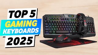 Top 5 Best Gaming Keyboard 2025  Budget Mechanical Keyboard  Best Keyboard For Gaming [upl. by Cavanagh619]