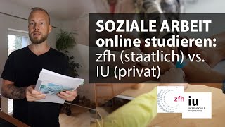 Soziale Arbeit im Fernstudium zfh vs IU Internationale Hochschule – Bachelor berufsbegleitend [upl. by Alcot]