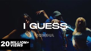 KRNA  I Guess  Official Music Video [upl. by Margarida]