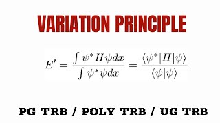 Variation PrincipleDynamic Chemistry Quantum mechanics [upl. by Rimaa742]