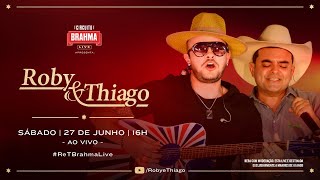 LIVE II Roby e Thiago  Circuito Brahma Live [upl. by Avitzur]