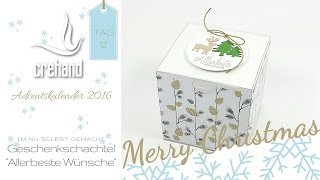 Adventskalender Tag 12  Geschenkschachtel Allerbeste Wünsche mit crehand amp Stampin Up [upl. by Rana]