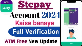 STC PAY Account Kaise Banaye  How to Create STC PAY Account KSA  Stcpay New Update 2024 [upl. by Jarret]