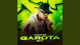 Garota RKT [upl. by Arraet]