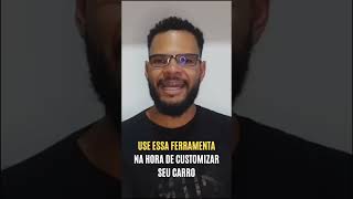 USE ESSA FERRAMENTA AO CUSTOMIZAR SEU CARRO [upl. by Eesac]