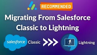 Salesforce Classic to Lightning Migration  Salesforce Migration  Application House [upl. by Evanne]