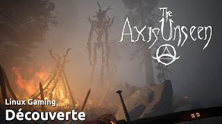 The Axis Unsees demo  Découverte  Linux Gaming [upl. by Ahsaeit289]