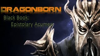 Black Book Epistolary Acumen  Skyrim Dragonborn DLC [upl. by Boony]