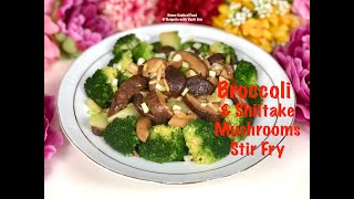 EASY amp HEALTHY Broccoli and Shiitake Mushroom Stir Fry Home Cooked Food  Reignite with Yanti Lim [upl. by Schatz]