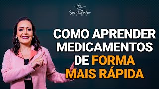 Como aprender medicamentos de forma mais rápida e se tornar um Farma Referência [upl. by Eiramanitsirhc]