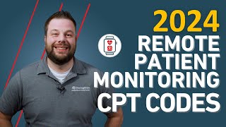 2024 Remote Patient Monitoring RPM CPT Codes Billing and Reimbursements [upl. by Thorstein]