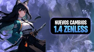 ⚠️NUEVOS CAMBIOS EN LA VERSIÓN 14 DE ZENLESS ZONE ZERO  Leaks Zzz [upl. by Isbel112]