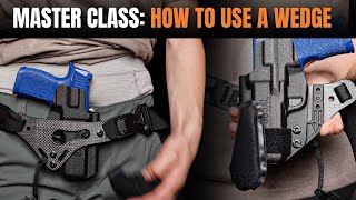 WEDGE USE MASTER CLASS  PHLster Holsters [upl. by Tnahsin196]